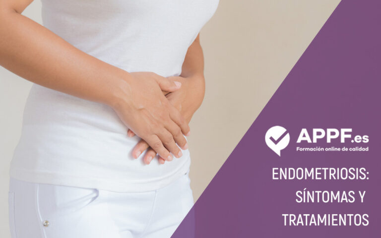 ¿Qué es la endometriosis? Síntomas, diagnóstico y tratamientos | APPF