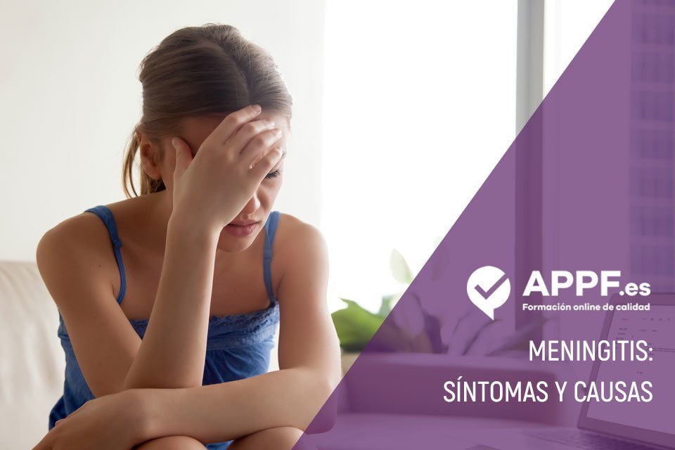 ¿Qué es la meningitis? Síntomas y causas | Blog APPF.es